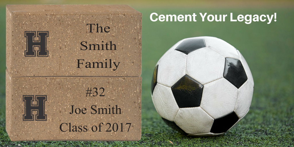 HHS soccer bricks "cement your legacy!"